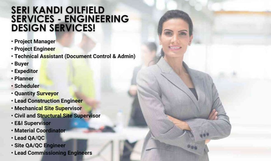 Seri Kandi Oilfield Services – Engineering Design Services Jobs