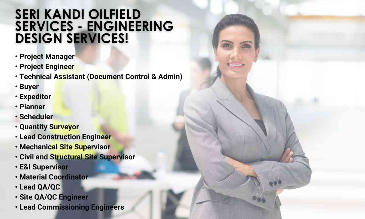 Seri Kandi Oilfield Services - Engineering Design Services Jobs